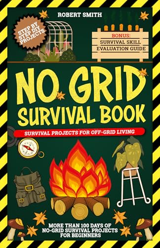 Best No Grid Survival Books for Off-Grid Living and Emergency Preparedness