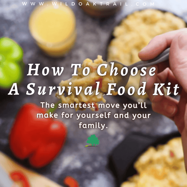 How to Choose a Survival Food Kit: Ultimate Guide for Preparedness