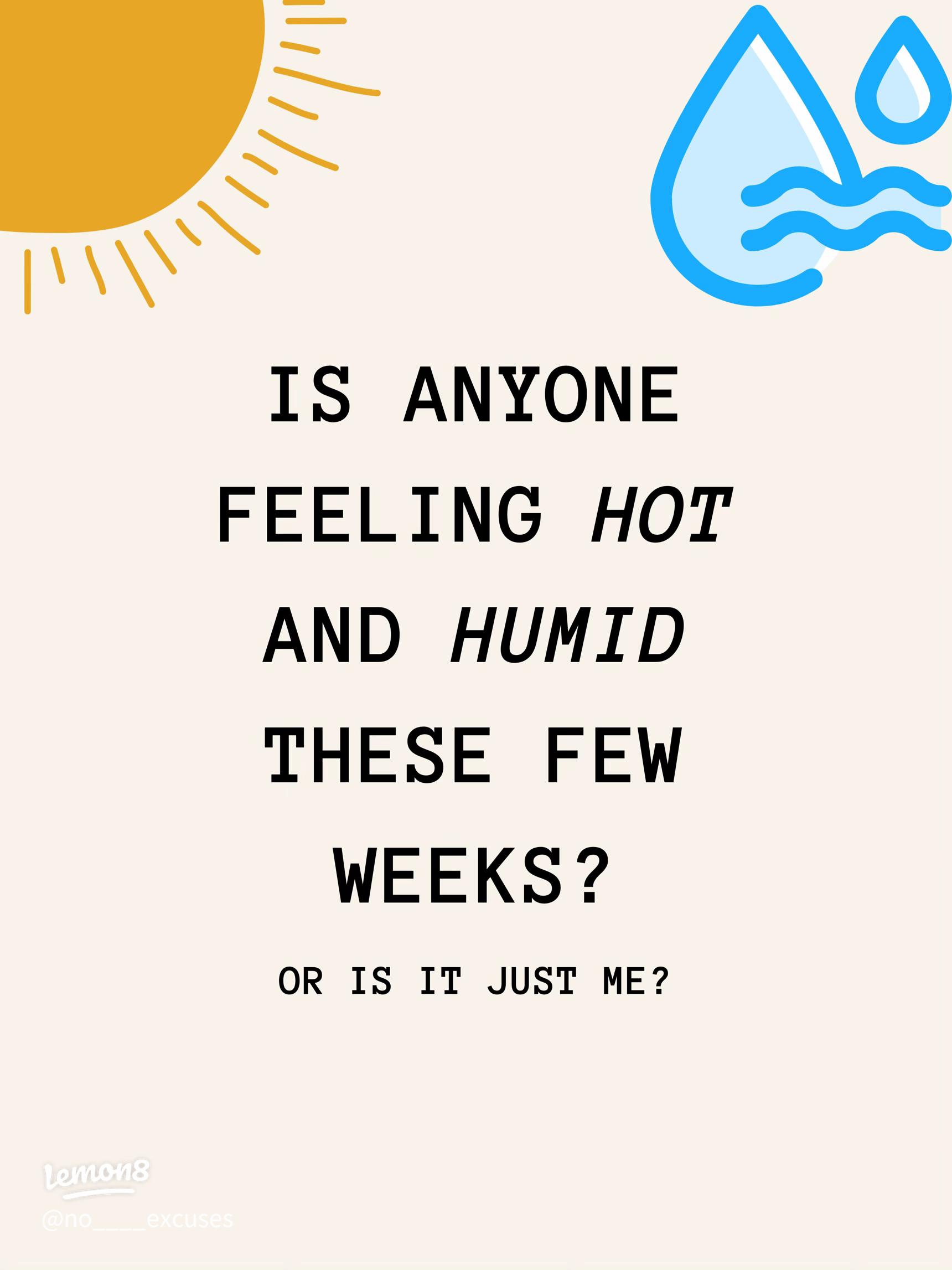 How to Survive in Humid Weather